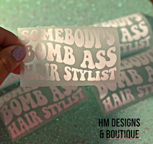 Load image into Gallery viewer, Bomb Ass Hairstylist DTF Transfer