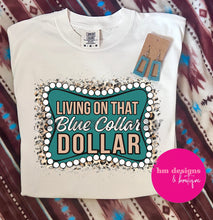 Load image into Gallery viewer, Blue Collar Dollar DTF Transfer