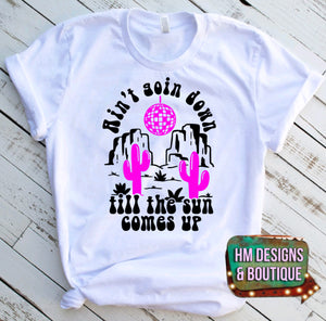 Till The Sun Comes Up Tee