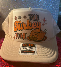 Load image into Gallery viewer, Talk Turkey to Me DTF Transfer
