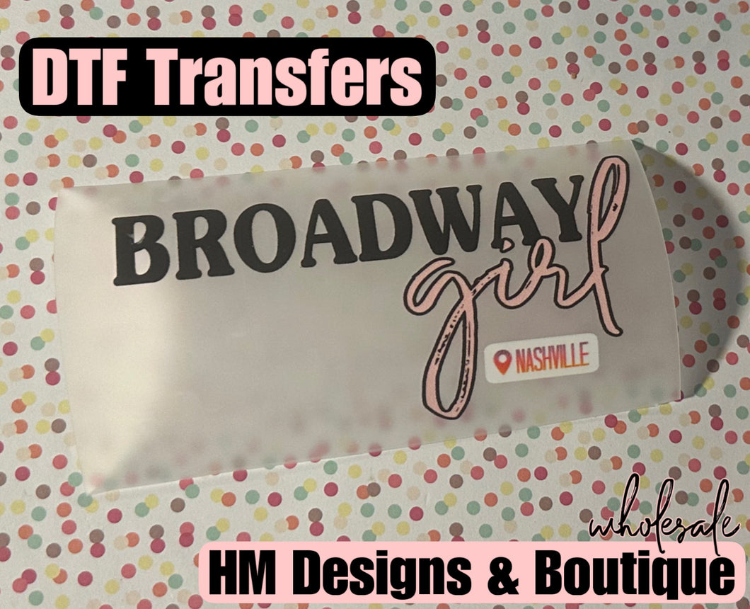 Broadway Girl DTF Transfer