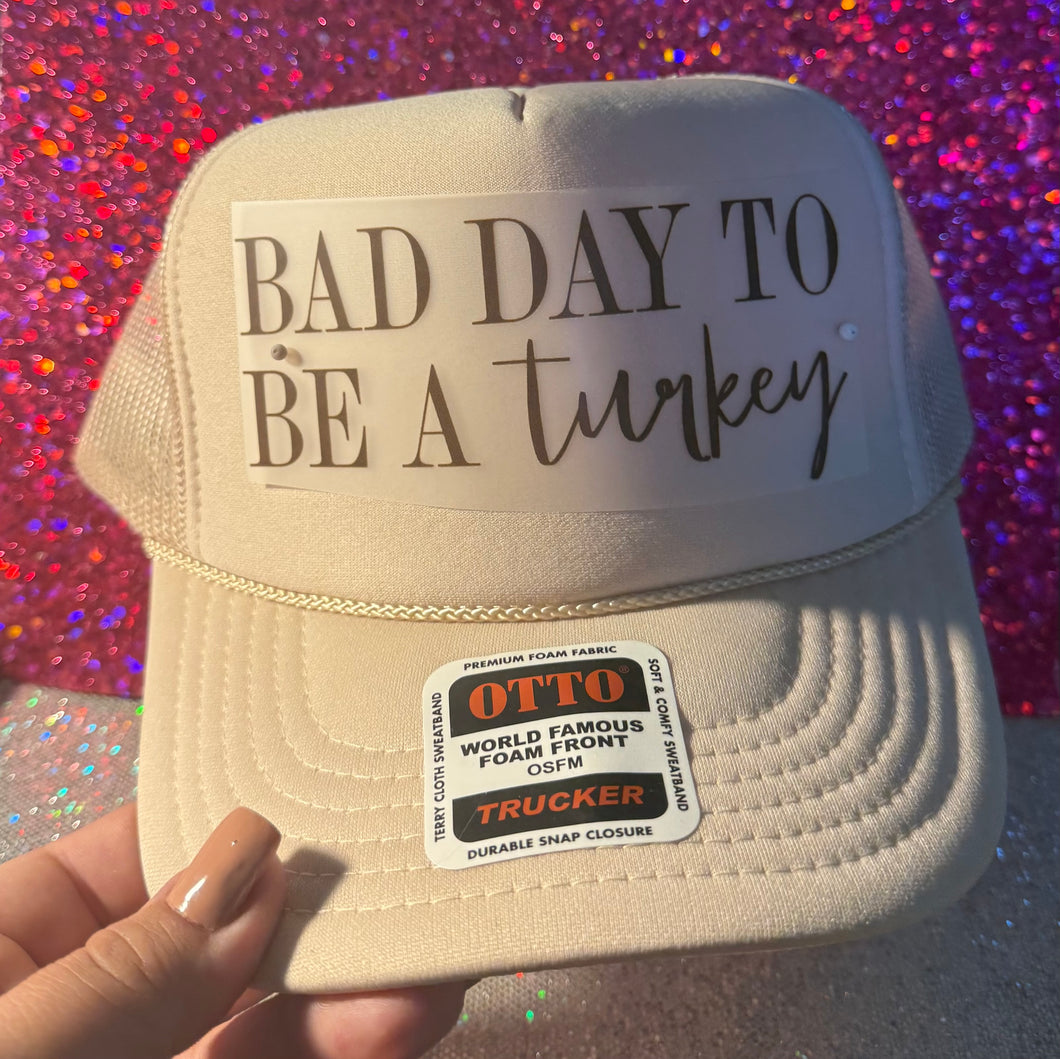 Bad Day to be a Turkey DTF Transfer