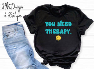 Therapy Tee