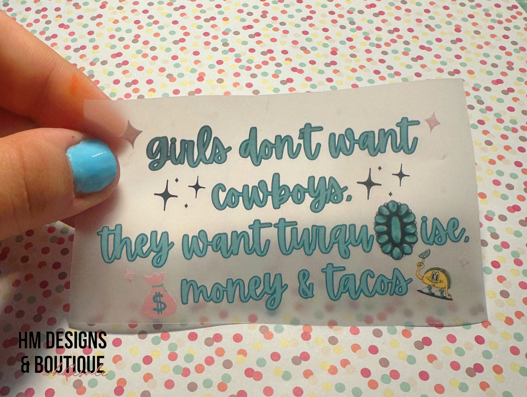 Girls Want Turquoise DTF Transfer