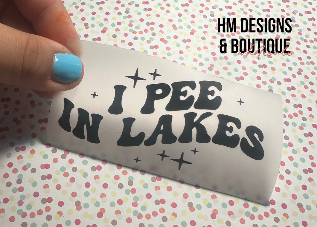 I Pee in Lakes Puff Transfer