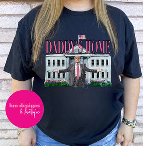 Daddy’s Home DTF Transfer