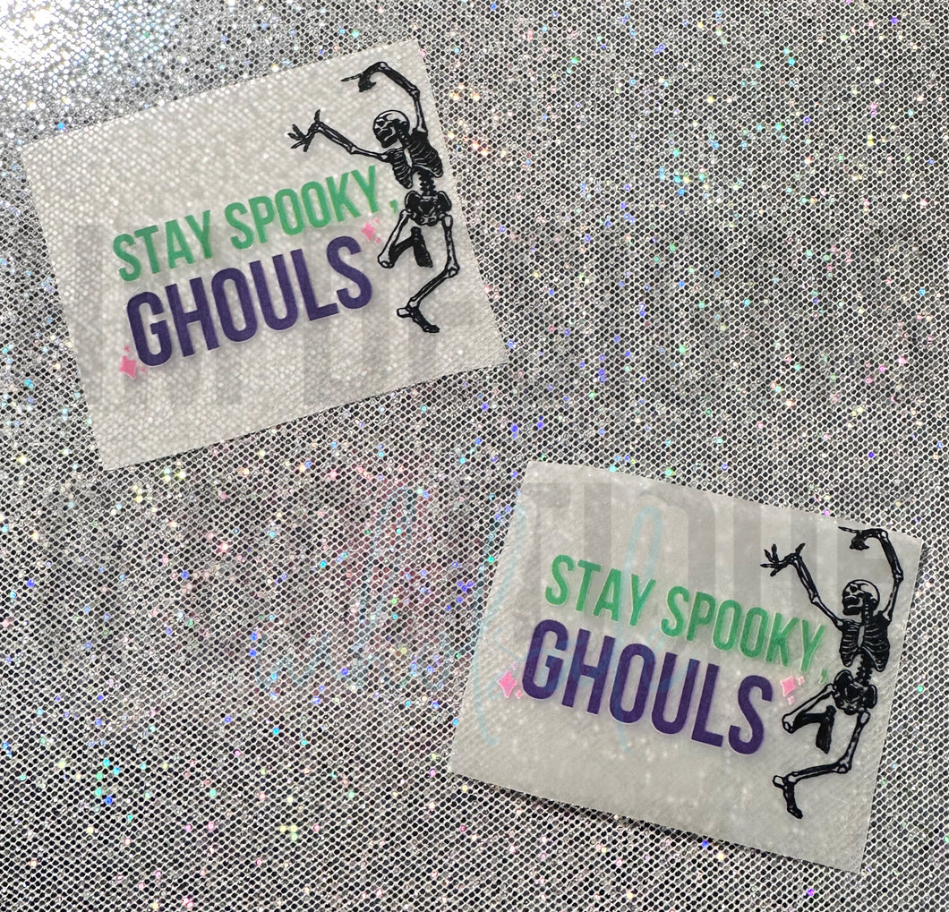 Stay Spooky Ghouls DTF Transfer