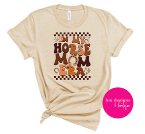 Horse Mom Era Tee