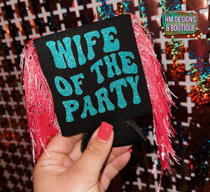 Wife of the Party Fringe Can Cooler