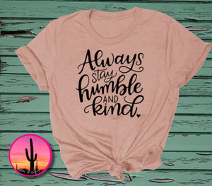 Humble and Kind Tee