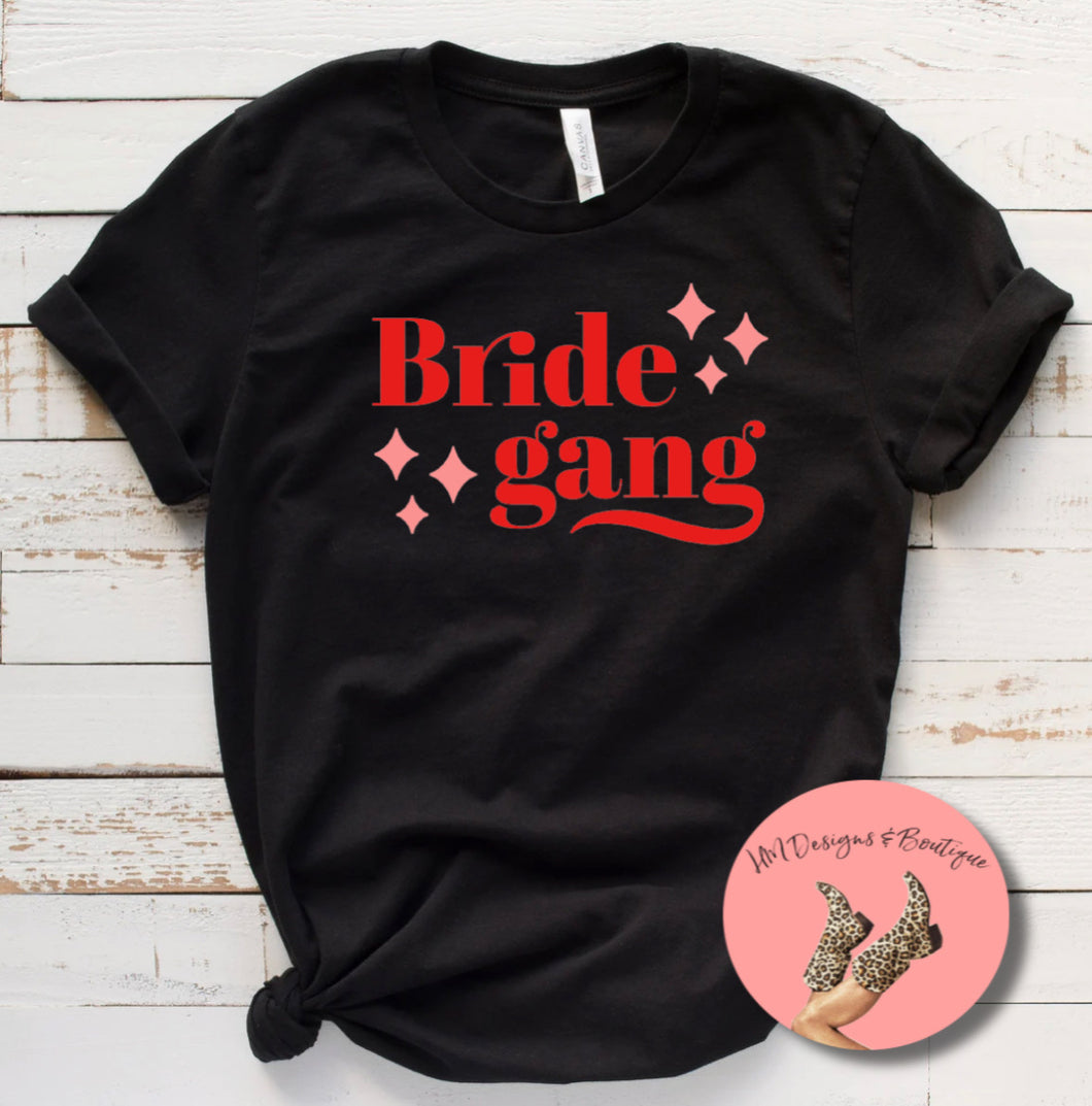 Bride Gang Tee