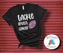 Load image into Gallery viewer, Tackle Breast Cancer Tee
