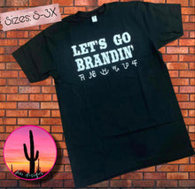 Load image into Gallery viewer, Let’s Go Brandin’ Tee
