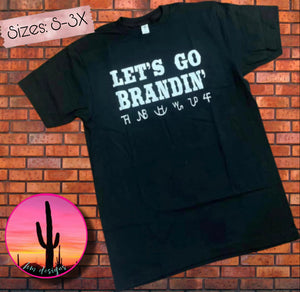 Let’s Go Brandin’ Tee