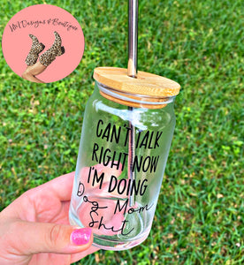 Dog Mom Glass Cup