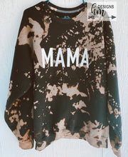 Load image into Gallery viewer, MAMA Bleached Pullover
