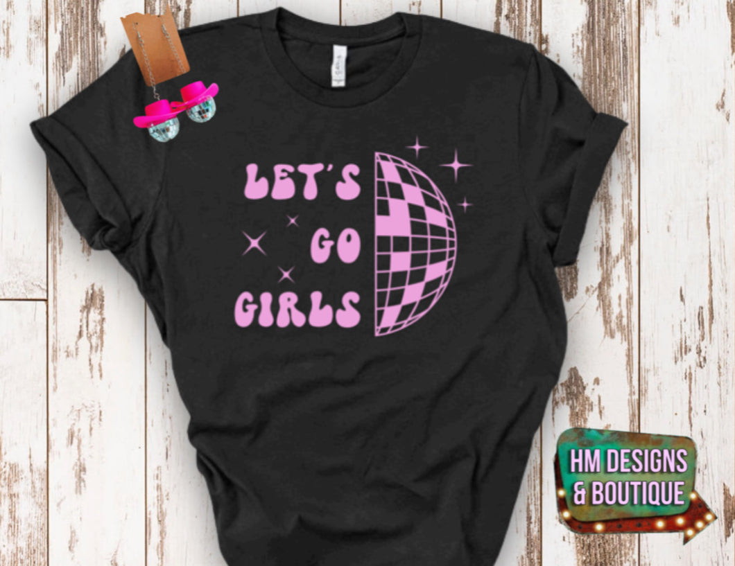 Let’s Go Girls Tee